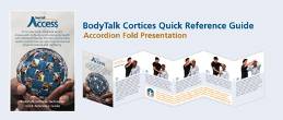 These 6-panel accordion-fold laminated cards (2 ½ x 4 ¼ inches when folded) show anyone how to do the BodyTalk Cortices technique on themselves or